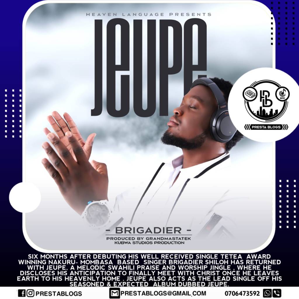 Jeupe! Nakuru Based Gospel Singer Brigadier Shiloh Reveals His Eagerness To Meet With Jesus In His New Symphony.